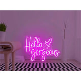 Hello Gorgeous Neon Sign