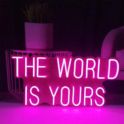 LED Neon Hanging Sign, The World is Yours, Neon Lights