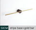 Stripe Base + Gold Bar 50 cm